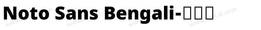 Noto Sans Bengali字体转换 Noto Sans Bengali字体转换